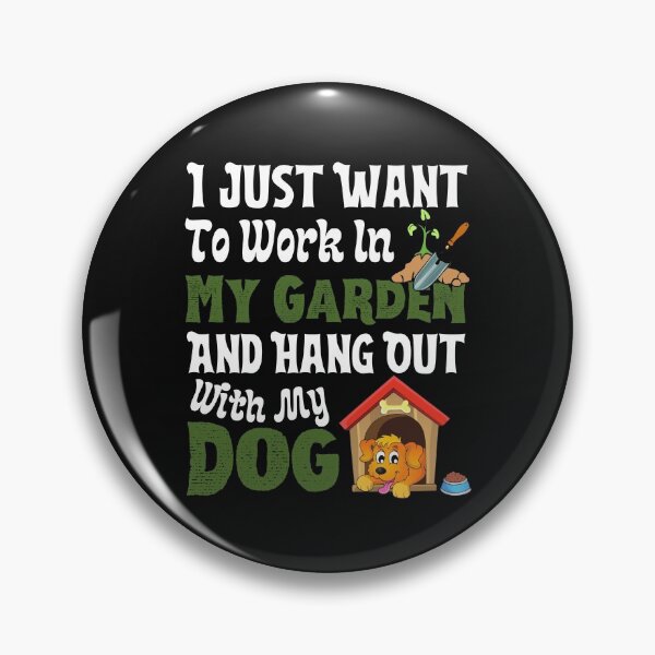Item preview,  I Just Want To Work In My Garden And Hang Out With My Dogs, Gardener Gift designed and sold by BlackAble.