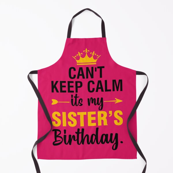 Item preview, No puedo mantener la calma es el cumpleaños de mi hermana designed and sold by RAIID.