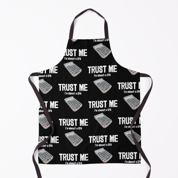 Item preview, Trust Me Accounting Humor Graduation CPA Exam product designed and sold by jakehughes2015.