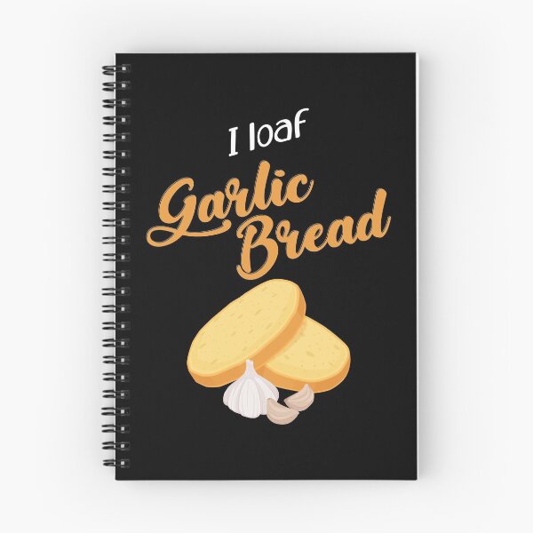 Item preview, Funny I Loaf Garlic Bread Pun design designed and sold by jakehughes2015.