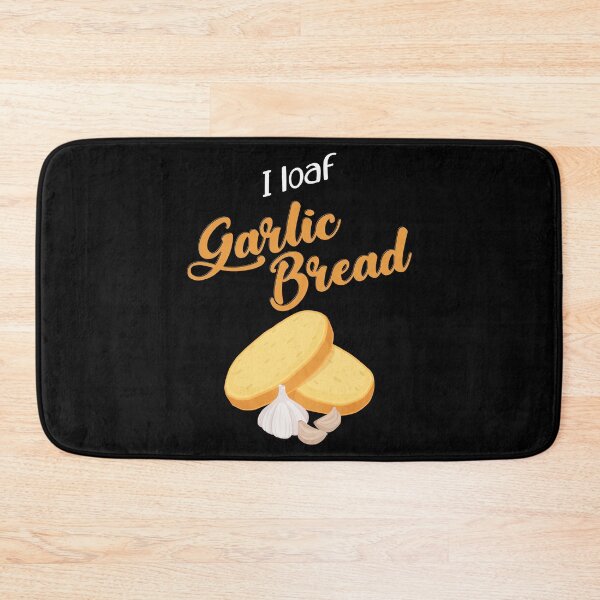 Item preview, Funny I Loaf Garlic Bread Pun design designed and sold by jakehughes2015.