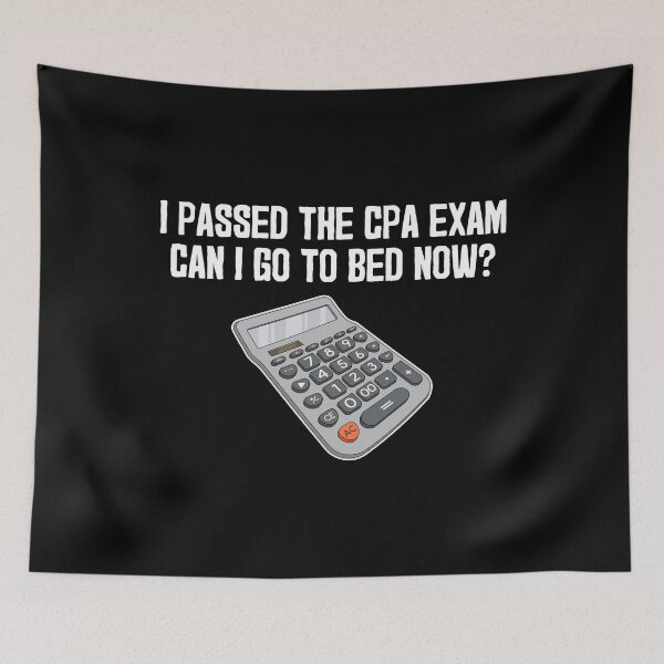 Item preview, Can I Go To Bed Accounting Graduation CPA Exam Pass product designed and sold by jakehughes2015.