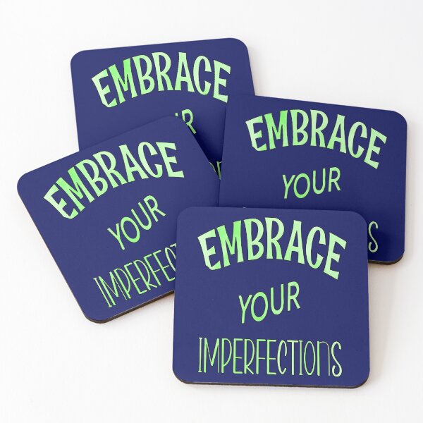 Item preview, Embrace Your Imperfections designed and sold by goodguy53.
