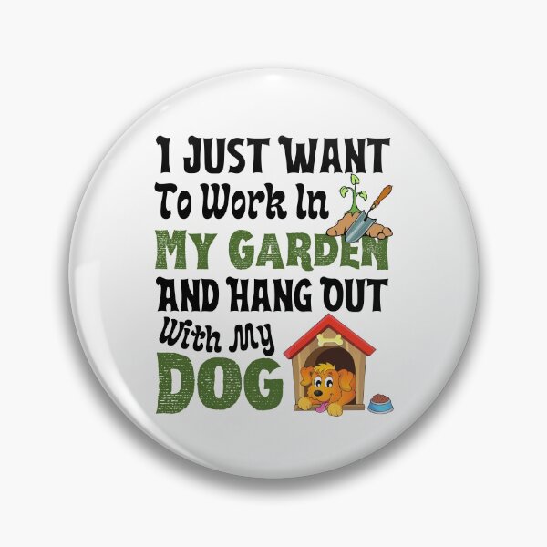 Item preview,  I Just Want To Work In My Garden And Hang Out With My Dogs, Gardener Gift designed and sold by BlackAble.