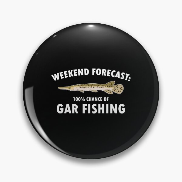 Item preview, Funny Weekend Forecast Alligator Gar Fishing graphic designed and sold by jakehughes2015.