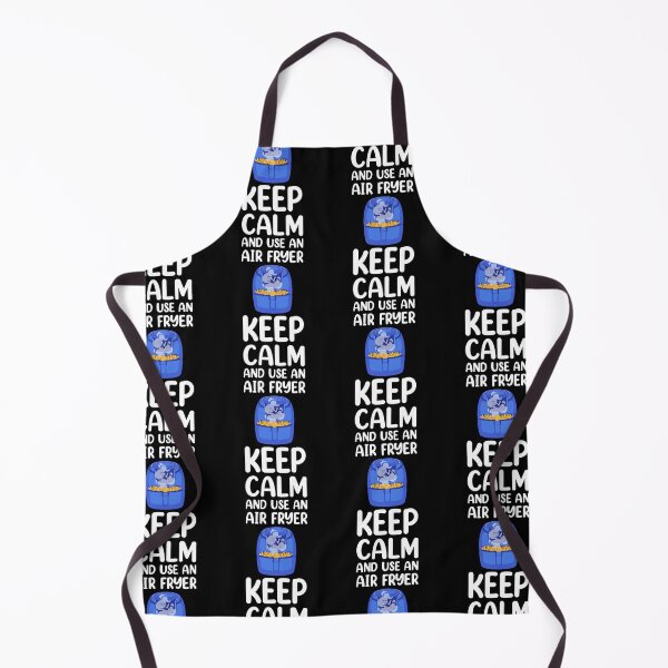 Item preview, Keep Calm Fried Food Lover Cooking Air Fryer design designed and sold by jakehughes2015.