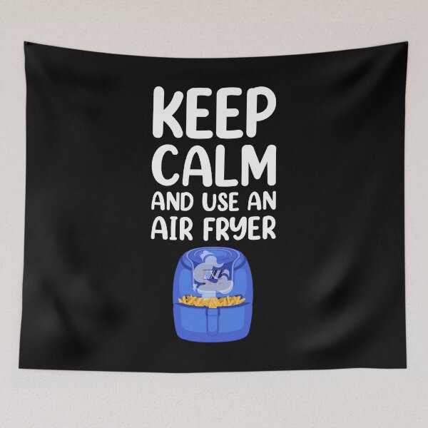 Item preview, Keep Calm Fried Food Lover Cooking Air Fryer design designed and sold by jakehughes2015.