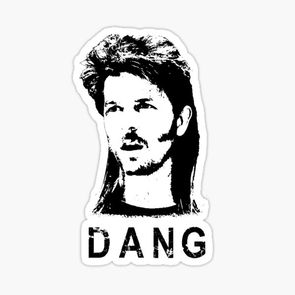 Joe Dirt Stickers Redbubble