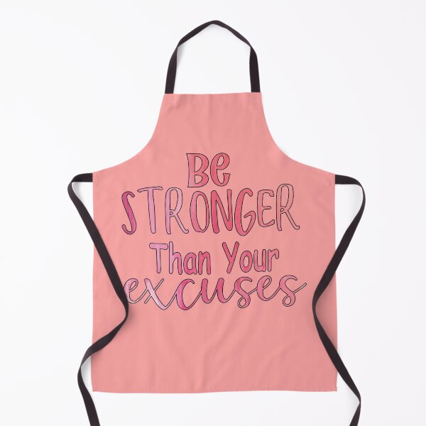Item preview, Be Stronger Than Your Excuses designed and sold by goodguy53.