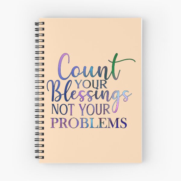 Item preview, Count Your Blessings Not Your Problems  designed and sold by goodguy53.