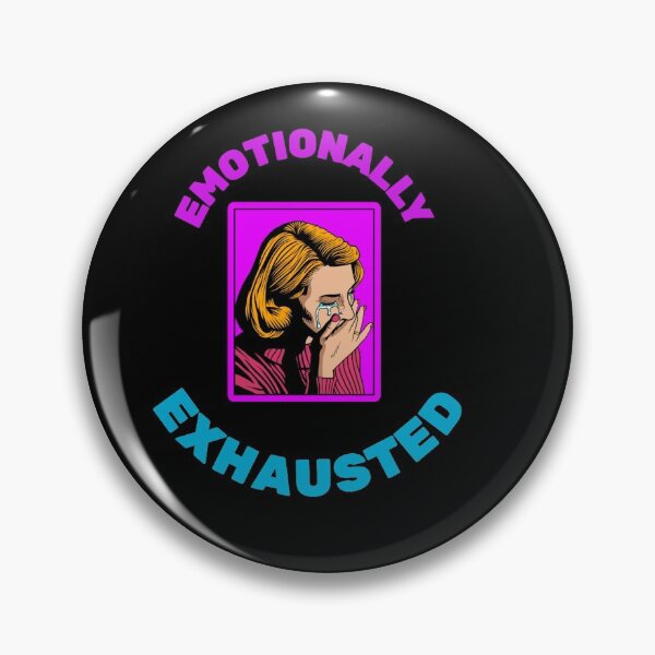 Item preview, Emotionally exhausted - quotes designed and sold by mr&mrsmalik malik.