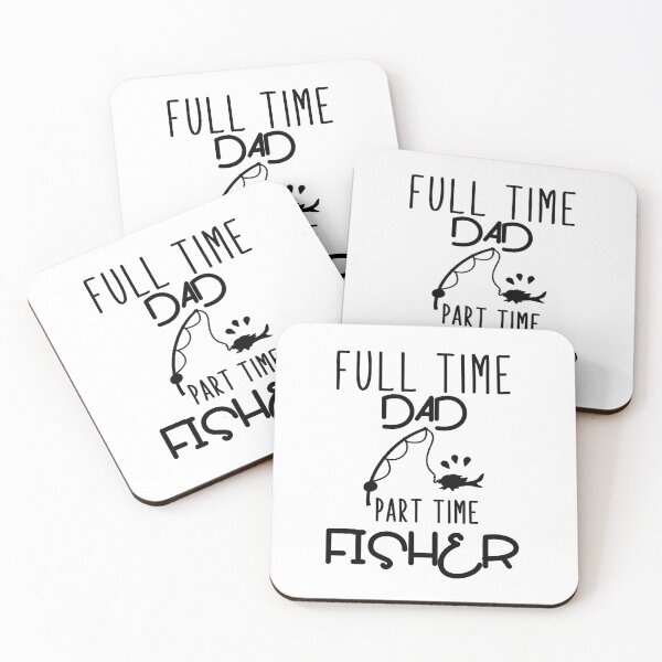 Item preview, Full Time Dad Part Time Fisher - Father's Day- Dad designed and sold by younghopes.