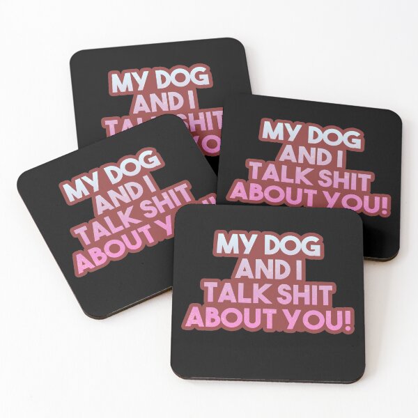 Item preview, My Dog And I Talk Sh*t About You! Gift designed and sold by TTFMerch.
