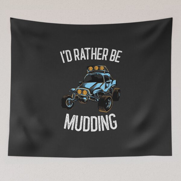 Item preview, I'd Rather Be Mudding Off Roading Gift designed and sold by EricJP.