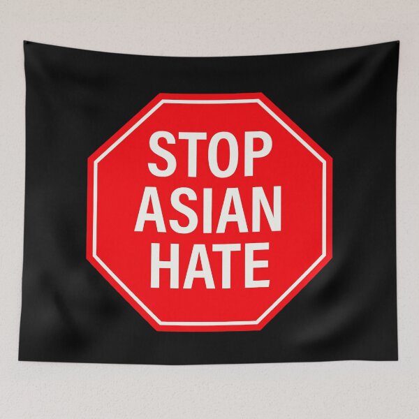 Item preview, Stop Asian Hate Stop Sign designed and sold by HumanNation.