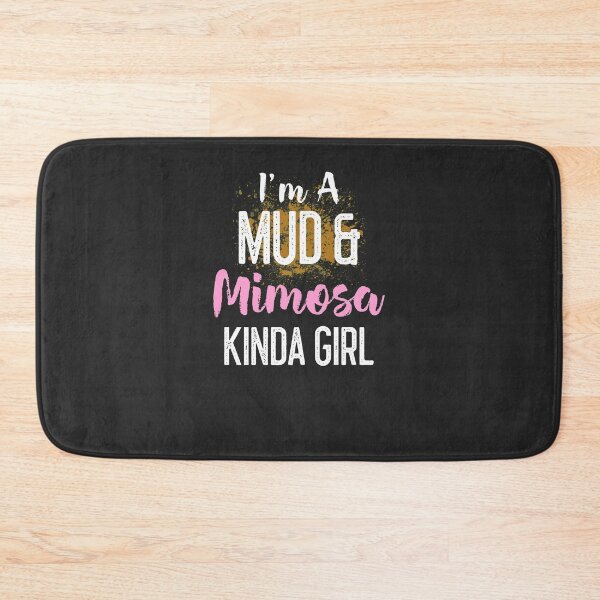 Item preview, I'm A Mud & Mimosa Kinda Girl Off Roading Gift designed and sold by EricJP.