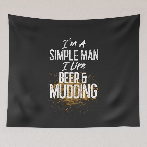 Item preview, I'm A Simple Man I Like Beer & Mudding Off Roading Gift designed and sold by EricJP.