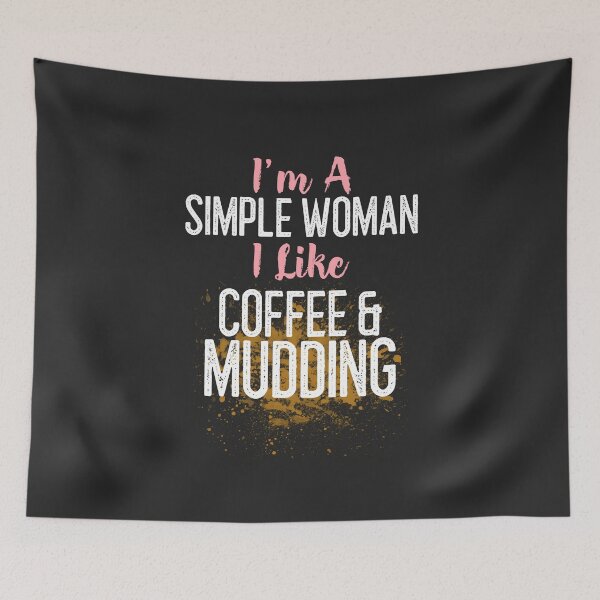 Item preview, I'm A Simple Woman I Like Coffee & Mudding Off Roading Gift designed and sold by EricJP.
