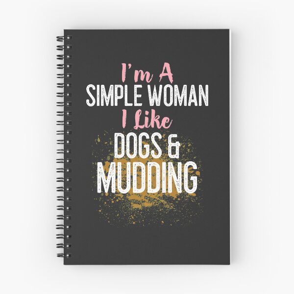 Item preview, I'm A Simple Woman I Like Dogs & Mudding Off Roading Gift designed and sold by EricJP.