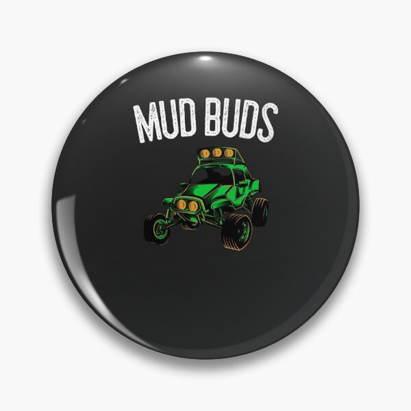 Item preview, Mud Buds Off Roading Gift designed and sold by EricJP.