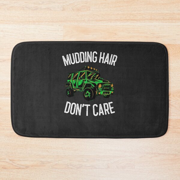 Item preview, Mudding Hair Don't Care Off Roading Gift designed and sold by EricJP.