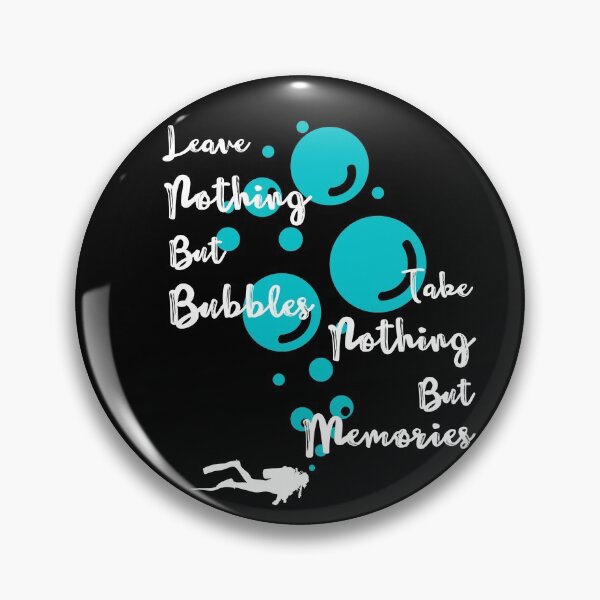Item preview, Leave Nothing But Bubbles Take Nothing But Memories designed and sold by StudioAquaLumos.