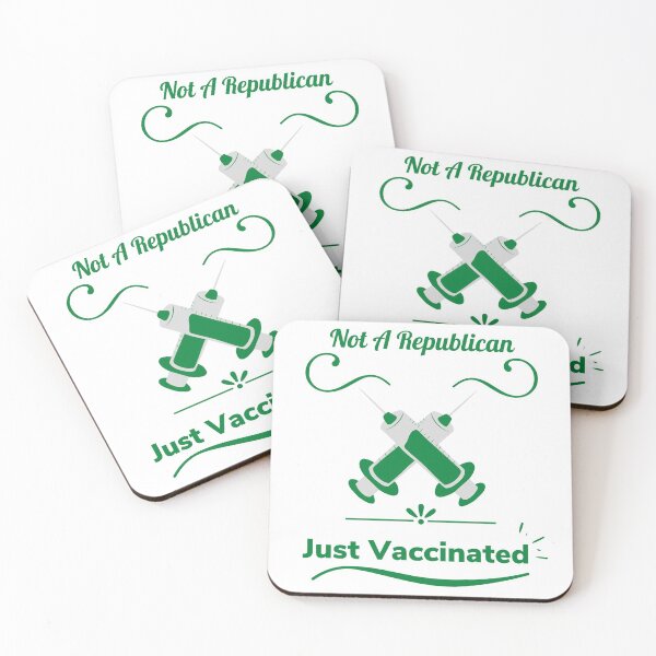 Item preview, Not a Republican Just Vaccinated 2021 designed and sold by Coldhand34.