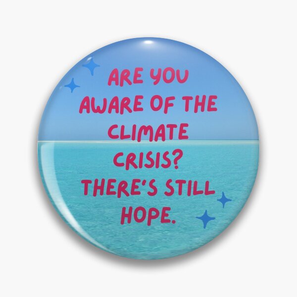 Item preview, Are you aware of the climate crisis?there's still hope. designed and sold by Anzakaizen.