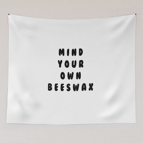 Item preview, Mind your own beeswax designed and sold by prestigemake.