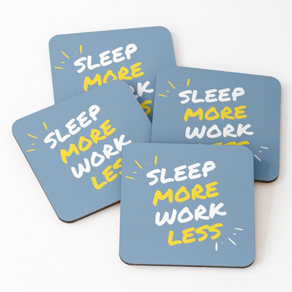 Item preview, Sleep more work less designed and sold by Akshanshgehlot.