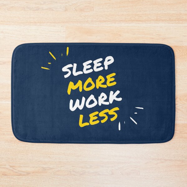 Item preview, Sleep more work less designed and sold by Akshanshgehlot.