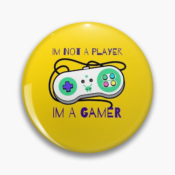 Item preview, Im Not A Player Im A Gamer designed and sold by vcent.