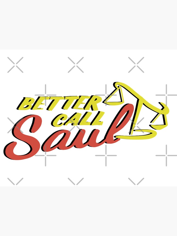 "Better call Saul logo" Art Print by mommaKart Redbubble
