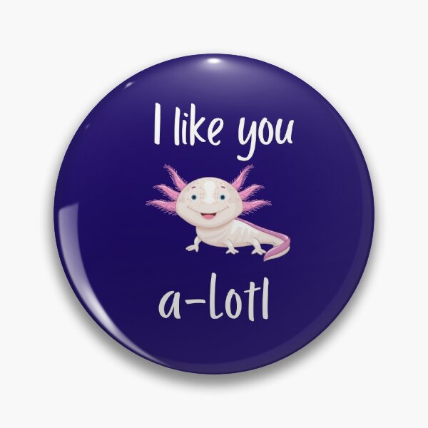 Artikelvorschau, Ich mag dich a-Lotl entworfen und verkauft von 1wrld.