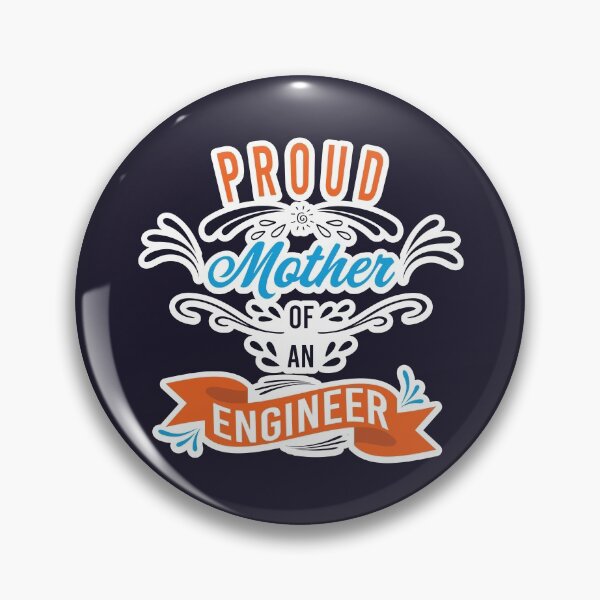Item preview, Proud Mother of an Engineer  designed and sold by MudPuppet.