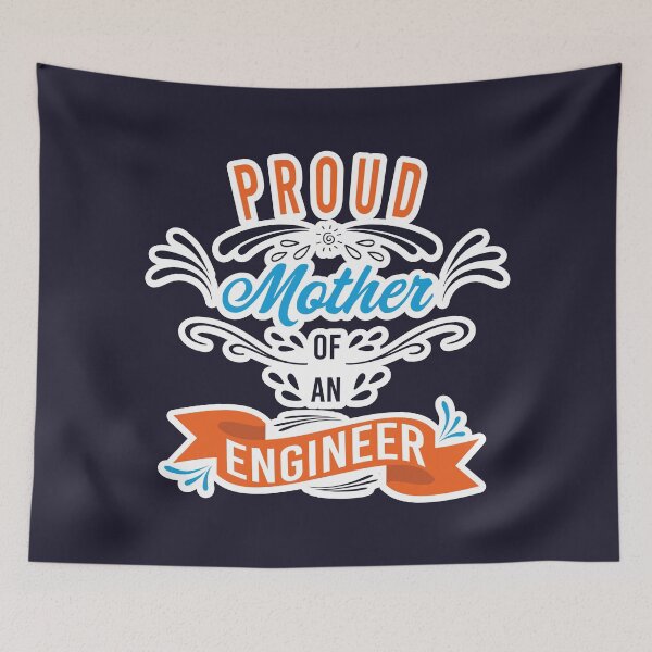 Item preview, Proud Mother of an Engineer  designed and sold by MudPuppet.
