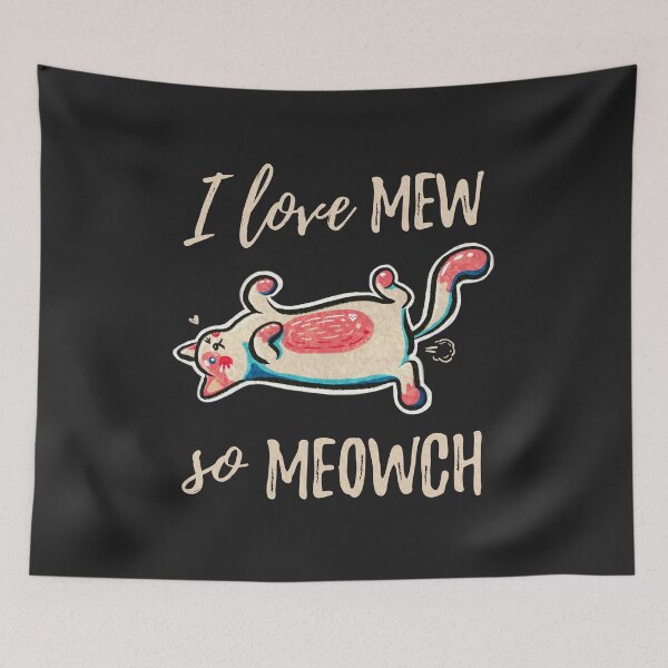 Item preview, I Love Mew So Meowch Winking Cat Design designed and sold by Surreptica.