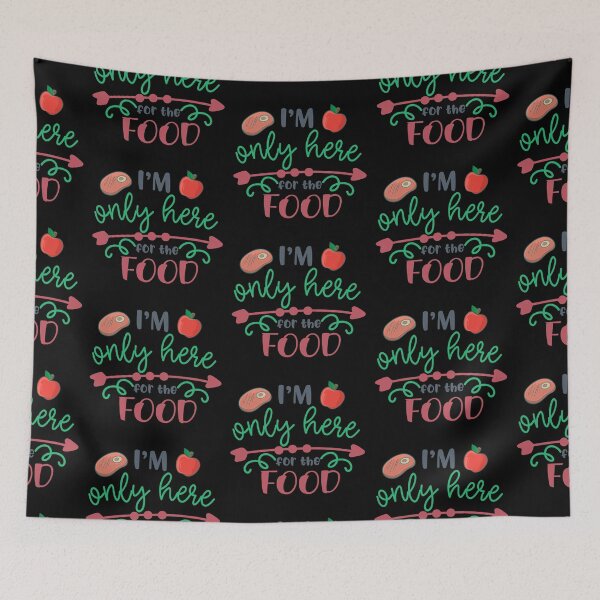 Item preview, I'm Only Here For The Food designed and sold by Phorase.