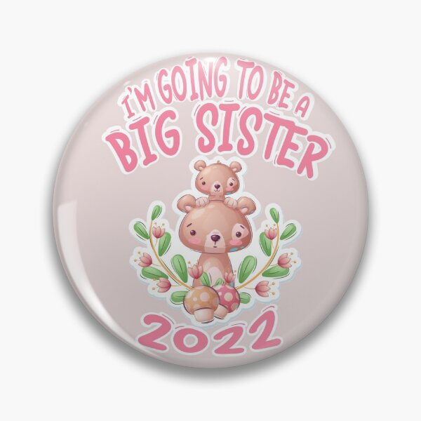 Item preview, Promoted to Big Sister 2022  designed and sold by Alpmedia.