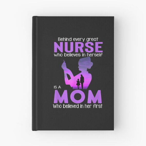 Item preview, Behind Every Great Nurse Who Believes In Herself Is A Mom TShirt145 designed and sold by pennyzella.