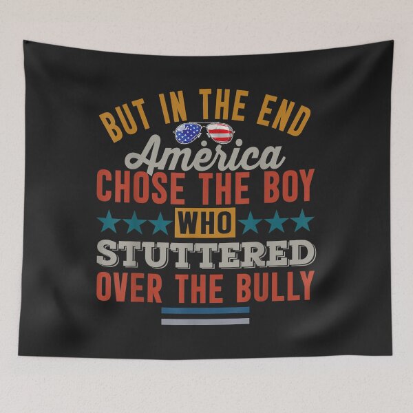 Item preview, But In The End America Chose The Boy Who Stuttered Funny TShirt6 designed and sold by pennyzella.