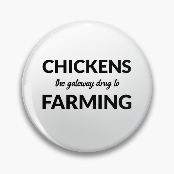 Item preview, Chickens - the gateway drug to farming -funny chicken design in black designed and sold by katiekendall.