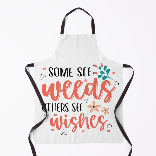 Item preview, Some See Weeds Others See Wishes designed and sold by Phorase.