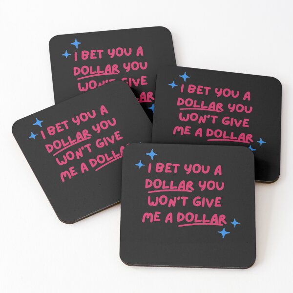 Item preview, Betting - I bet you a dollar you will give me a dollar designed and sold by Click-Like.