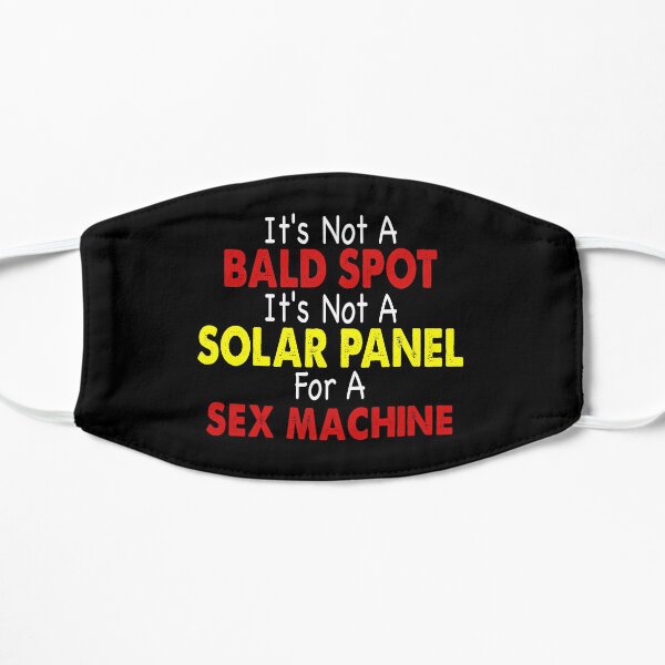 It's not a bald spot it's a solar panel for a sex machine vintage Flat Mask