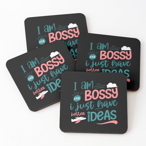 Item preview, I Am Not Bossy I Just Have Better Ideas designed and sold by Phorase.