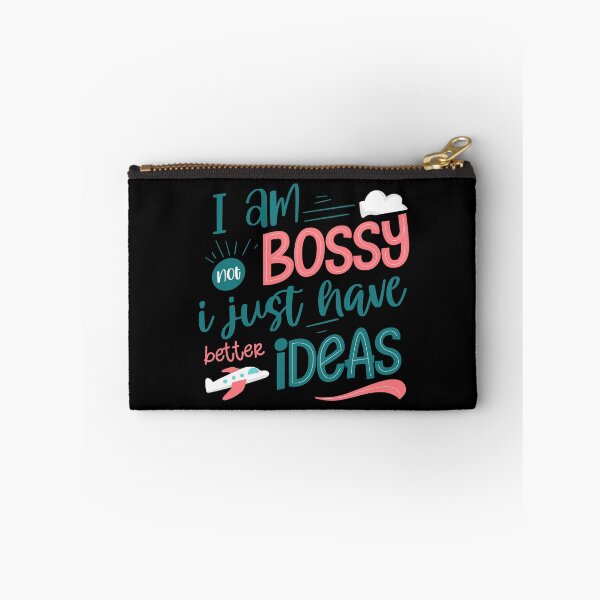 Item preview, I Am Not Bossy I Just Have Better Ideas designed and sold by Phorase.