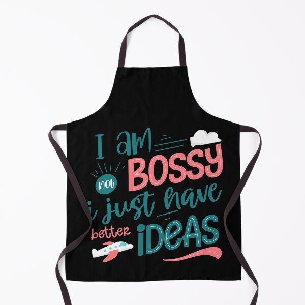 Item preview, I Am Not Bossy I Just Have Better Ideas designed and sold by Phorase.