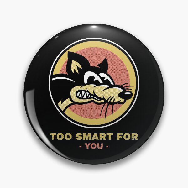 Item preview, Too Smart For You - Funny Dog Quote Design designed and sold by SMILINGHEART.