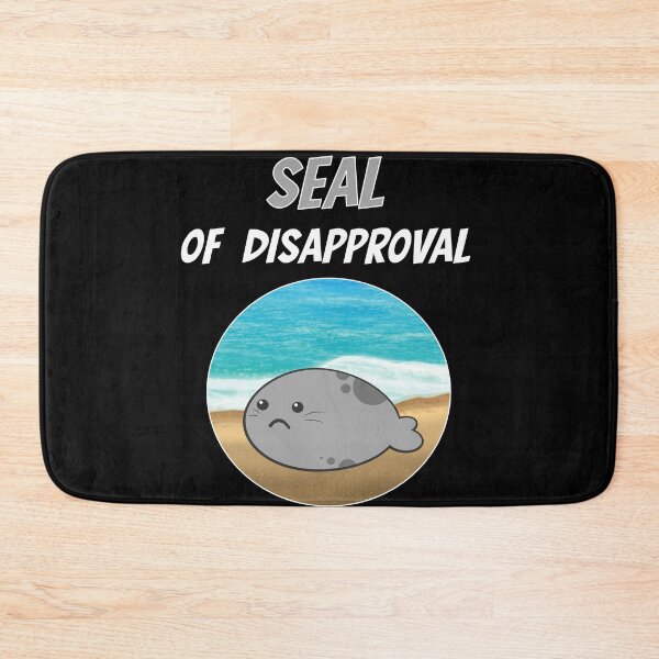 Item preview, Seal Of Disapproval Robbe Sea Animal Zoo Cute designed and sold by DerEmmat.